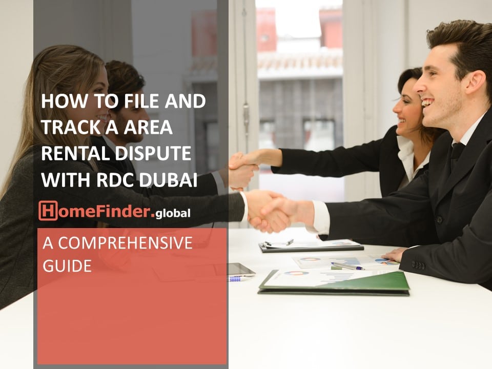 Dubai Real Estate How To File And Track A Area Rental Dispute With Rdc Dubai