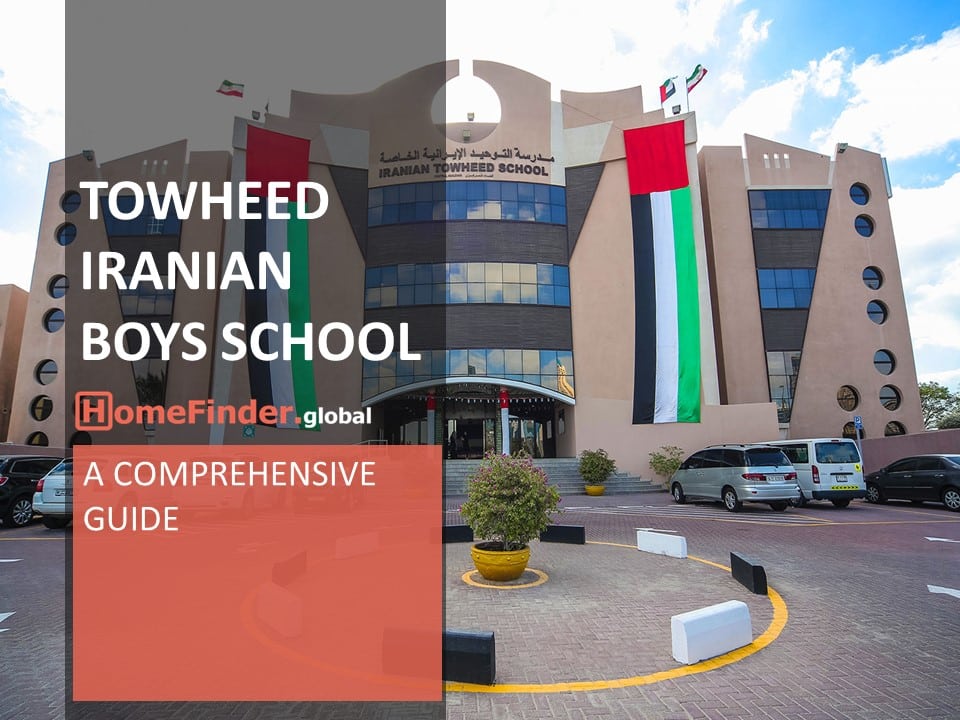 Dubai Real Estate Towheed Iranian Boys School