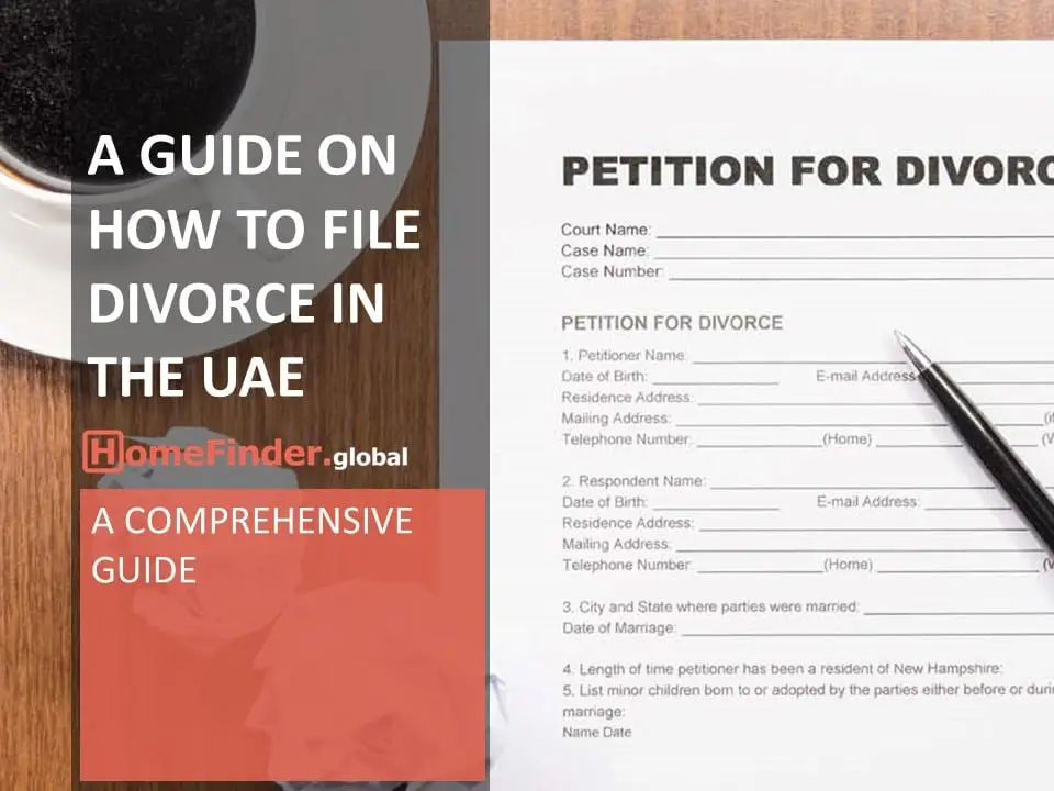 Dubai Real Estate A Guide On How To File Divorce In The Uae