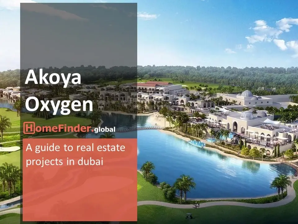 Dubai Real Estate Akoya Oxygen Properties A Comprehensive Overview