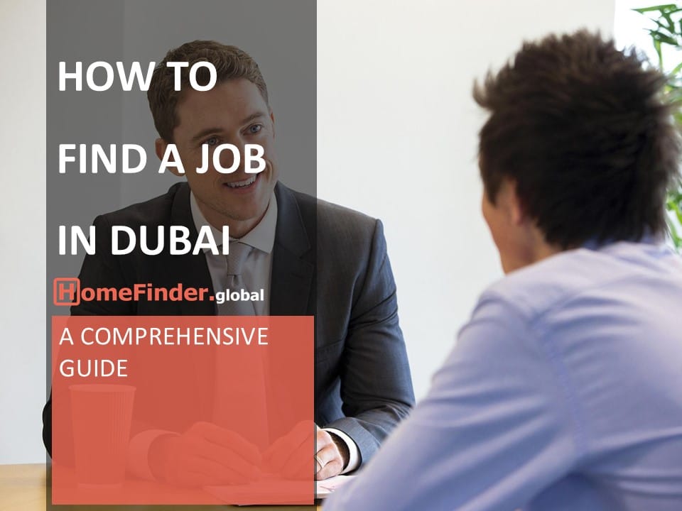 Dubai Real Estate How To Find A Job In Dubai