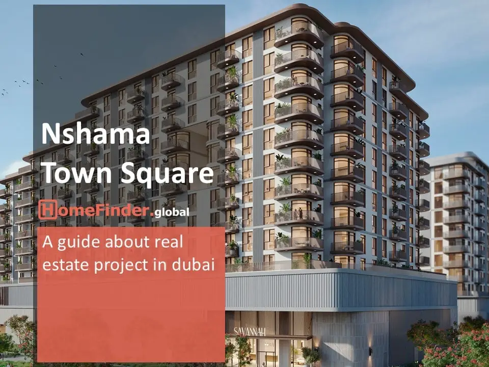 Dubai Real Estate Nshama Town Square Introduction