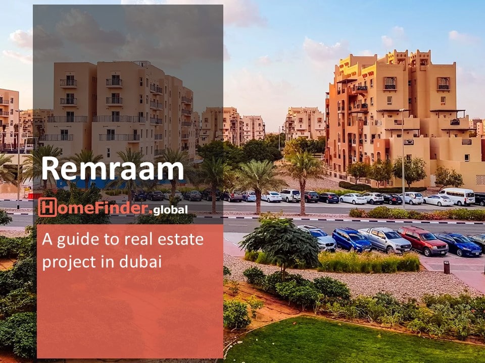 Dubai Real Estate Remraam Properties Dubai A Comprehensive Overview