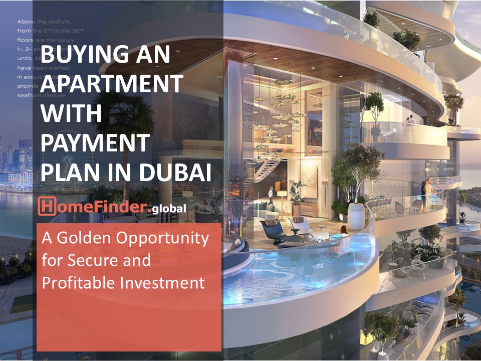 Buying an apartment with payment plan in Dubai