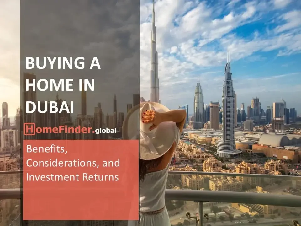 Dubai Real Estate Buying A Home In Dubai Benefits Considerations And Investment Returns