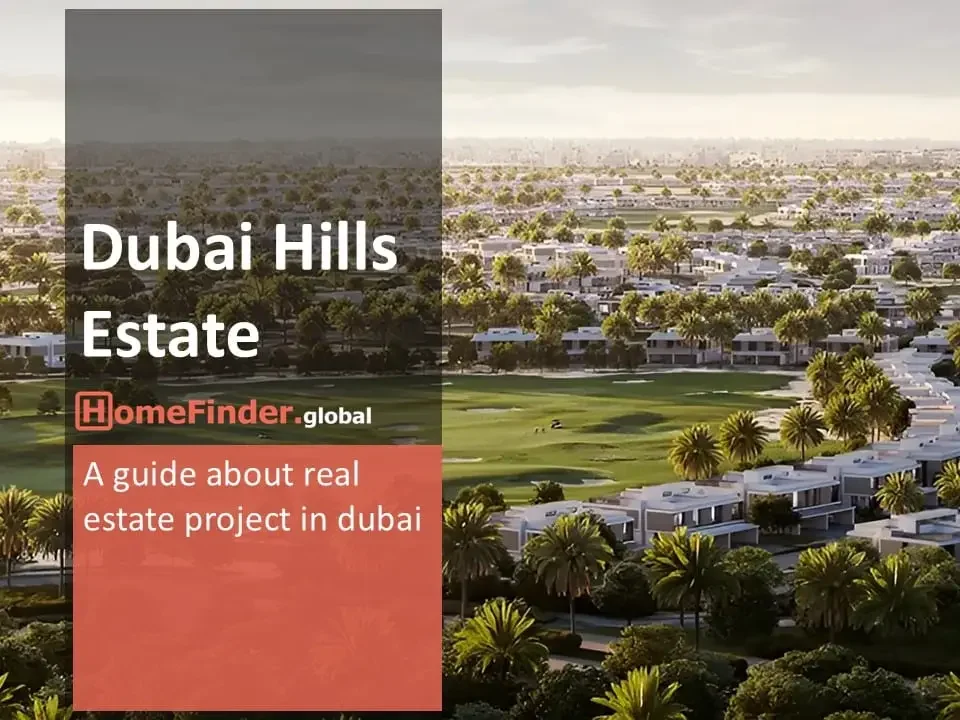 Dubai Real Estate Dubai Hills Estate A Comprehensive Overview